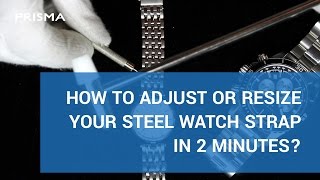 Adjust or Resize steel watch strap in 2 minutes [upl. by Enitsyrk]