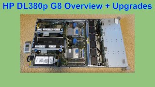 HP DL380p G8 Overview  Upgrades [upl. by Dulcy]