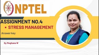 NPTEL Stress management Assignment No4 week 4 with solution  nptel  swayam psychology [upl. by Keener]