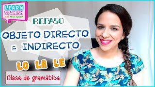 Aprender español Explicación completa de OBJETO DIRECTO e INDIRECTO  María Español subtitles [upl. by Gleason]