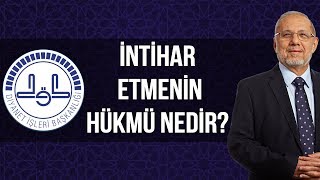 İntihar Etmenin Hükmü Nedir [upl. by Broida355]