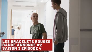 Les Bracelets Rouges Saison 3  Bande annonce 2 Episode 4  23 mars 2020  TF1 [upl. by Mrots]