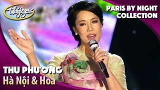 Thu Phương  Hà Nội amp Hoa PBN Collection [upl. by Enilegnave]