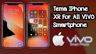 Tema ViVO NEW iPhone XR For All ViVO Smartphone Saries [upl. by Naoj]