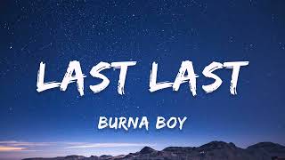 1 HOUR Last Last  Burna Boy [upl. by Illyes]