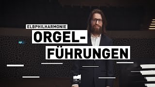 Elbphilharmonie Orgelführungen  Episode 1 Die Elbphilharmonie Orgel [upl. by Irish]