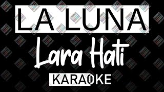 La Luna  Lara Hati KARAOKE MIDI 16 BIT by Midimidi [upl. by Bandler940]