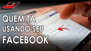 Como saber se tem alguém usando meu Facebook O que fazer [upl. by Anyaled]