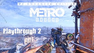 【Metro Exodus】 4K GRAPHIC EXTREAM＋RESHADE Playthrough 2 日本語音声【Enhanced edition】 [upl. by Nocaj]