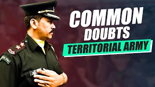 What is Territorial Army  Common Doubt About Territorial Army  FAQs About Territorial Army [upl. by Brelje]