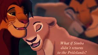 What if Simba didn´t returns to the Pridelands Lion King AU [upl. by Arvie140]