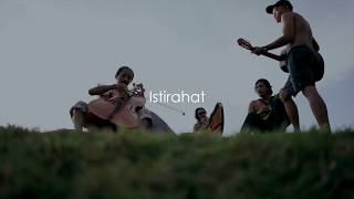 ISTIRAHAT  live from Bukit Pekarangan  teaser [upl. by Bergwall755]