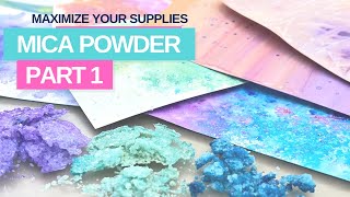 MICA POWDER 101  15 awesome techniques to try right now ep1 [upl. by Moulton]