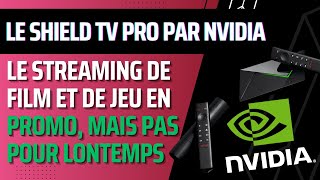 NVIDIA SHIELD Android TV Pro specs du lecteur multimedia streaming et gaming HDR 4K [upl. by Grania]