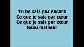 Emmanuel Moire  Beau Malheur Paroles [upl. by Stelle622]