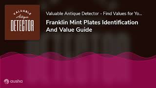 Franklin Mint Plates Identification And Value Guide [upl. by Wachter]