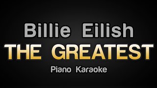 Billie Eilish  THE GREATEST Karaoke Version [upl. by Elvyn42]