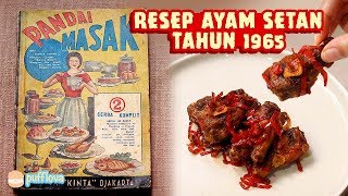 MEMBUAT RESEP AYAM SETAN DARI TAHUN 1965  RESEP JADOEL 5 [upl. by Zigmund540]