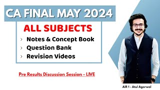 ALL SUBJECTS Notes Question Bank amp Revision Complete Details  CA Final May 24  Atul Agarwal AIR 1 [upl. by Venuti]