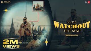 Nijjar  Watchout  Official Music Video   Music by Mxrci  punjabi Song [upl. by Ennahoj]