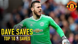 David De Geas Top 10 Premier League Saves  Dave Saves  Manchester United [upl. by Bonnibelle]