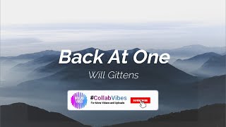 Back At One  Will Gittens cover Lyrics [upl. by Grizelda]