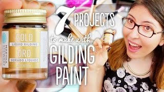 7 Easy DIYs with Liquid Gilding Paint [upl. by Ling]