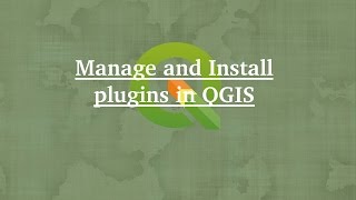 QGIS Plugins Installation and Management [upl. by Alemahs886]