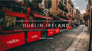 3 Days in Dublin Ireland The Perfect Dublin Itinerary [upl. by Eilrebma]