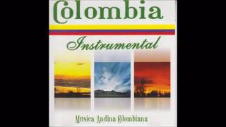 Colombia Instrumental  Musica Andina Colombiana Bambucos  Pasillos [upl. by Thais]