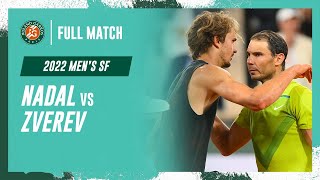 Nadal vs Zverev 2022 Mens semifinal Full Match  RolandGarros [upl. by Masuh]