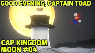 Super Mario Odyssey  Cap Kingdom Moon 04  Good Evening Captain Toad [upl. by Mathis799]