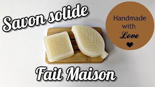 RECETTE DE SAVON SOLIDE MAISON SANS SAPONIFICATION [upl. by Maurilia]