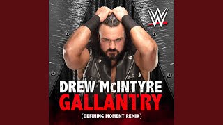 WWE Gallantry Defining Moment Remix Drew McIntyre [upl. by Notxam]