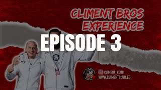 CLIMENT BROS Experience Ep3 [upl. by Enreval]