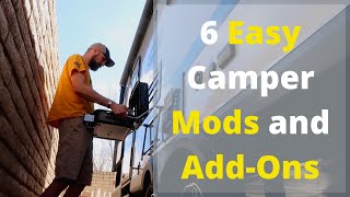 How to do 6 DIY CamperRV Modifications and AddOns [upl. by Anytsyrk]