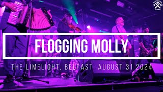 Flogging Molly The Limelight Belfast August 31 2024 [upl. by Nitin207]