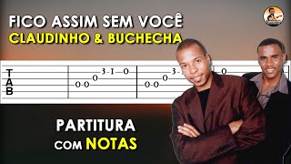 Fico Assim Sem Você  Tablatura Solo de Violão Simplificado  Claudinho amp Buchecha [upl. by Ferreby647]