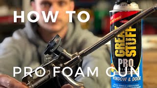 How To Use A Pro Foam Gun  Great Stuff Pro 14 [upl. by Cavanagh]