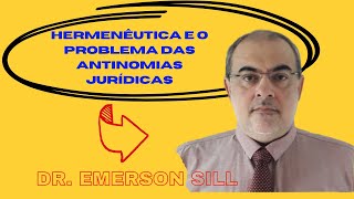 HERMENÊUTICA E O PROBLEMA DAS ANTINOMIAS JURÍDICAS [upl. by Euqor]