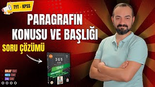 PARAGRAFIN KONUSU VE BAŞLIĞI SORU ÇÖZÜMÜ [upl. by Hayes]