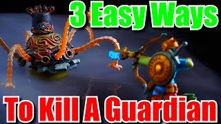 How to Kill Guardians  The Quickest amp Easiest Ways  Zelda Breath of the Wild Tips amp Tricks [upl. by Jeramey88]