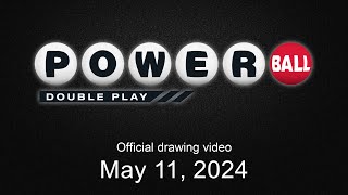 Powerball Double Play drawing for May 11 2024 [upl. by Mandell]