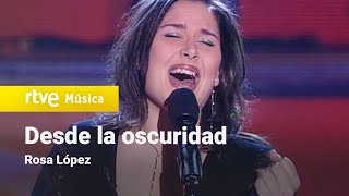 Rosa López  quotDesde la oscuridadquot  OT1 Gala 9  Operación Triunfo [upl. by Miller]