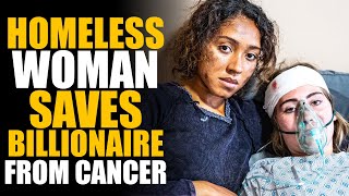 Homeless Woman SAVES Billionaire from CANCER  SAMEER BHAVNANI [upl. by Swinton391]