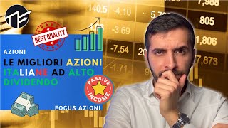 Le migliori AZIONI italiane ad ALTO DIVIDENDO 💎 [upl. by Silisav]