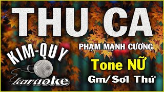 THU CA  KARAOKE  Tango   Tone NỮ  GmSol Thứ [upl. by Nagaem]