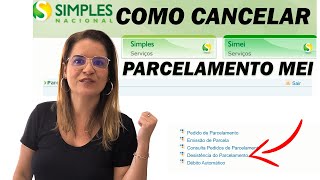 COMO CANCELAR O PARCELAMENTO MEI  VÍDEO ATUALIZADO [upl. by Ellimac]