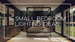 15 Small Bedroom Lighting Designs  Make Your Bedroom Look Bigger [upl. by Erialc336]