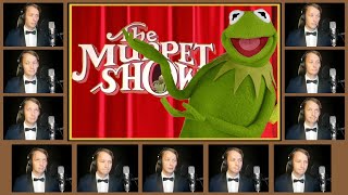 THE MUPPET SHOW Theme  TV Tunes Acapella [upl. by Xilef323]